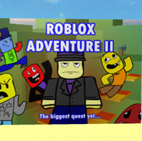 Roblox Adventure 2 Roblox Adventure Wikia Fandom - roblox advenchers