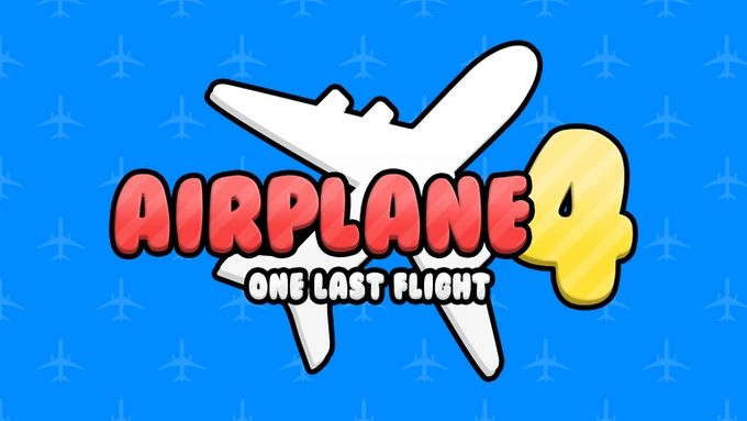 Airplane 4: One Last Flight | Roblox Airplane Story Wiki | Fandom