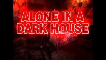 Alone In A Dark House Trailer Roblox Alone In A Dark House Wiki Fandom - it roblox trailer roblox