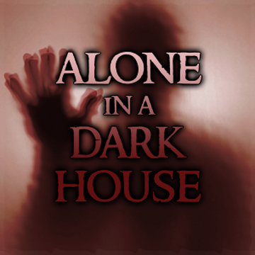 Alone In A Dark House Roblox Alone In A Dark House Wiki Fandom - alone in a dark house roblox how to not die