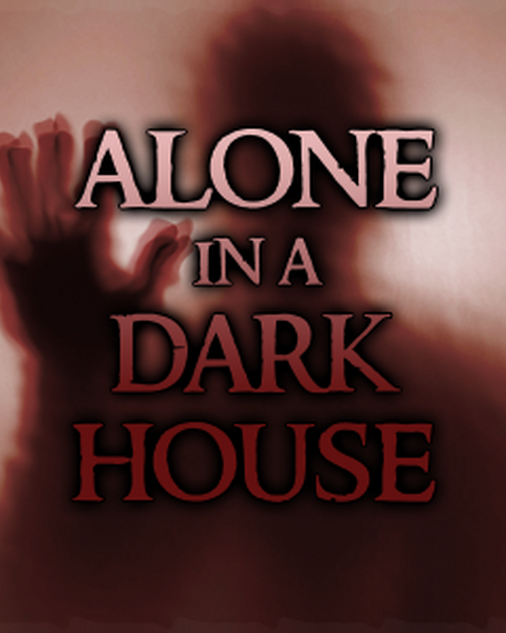 Alone In A Dark House Roblox Alone In A Dark House Wiki Fandom - roblox alone roblox