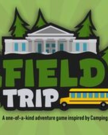 Field Trip Roblox Camping Wiki Fandom