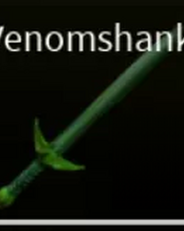 Venomshank Roblox Forge Of Fire Wiki Fandom - roblox venomshank