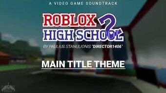 Music Original Tracks Roblox High School 2 Wiki Fandom - roblox high school horror game full playthrough