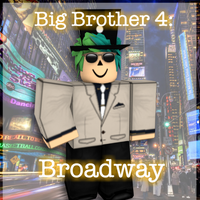 Big Brother 4 Broadway Roblox Longterm Hub Wiki Fandom - big brother longterm roblox