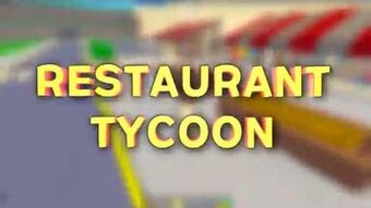 Codes Restaurant Tycoon 2 Wiki
