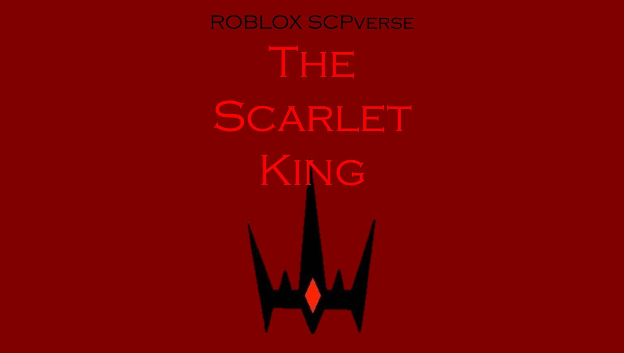 roblox scarlet king fandom