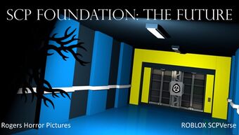 Roblox Scp Foundation The Future Roblox Scpverse Wiki Fandom - the scp foundation roblox