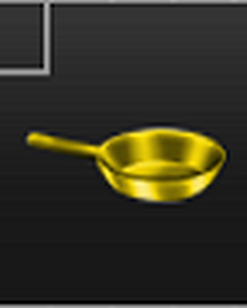 Golden Pan Site 76 Wiki Fandom - golden frying pan roblox