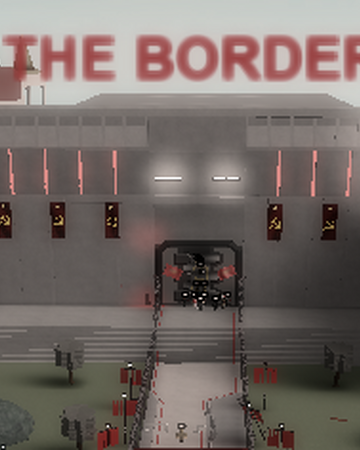 Border Roblox Soviet Union Wiki Fandom - roblox papers please how to be military