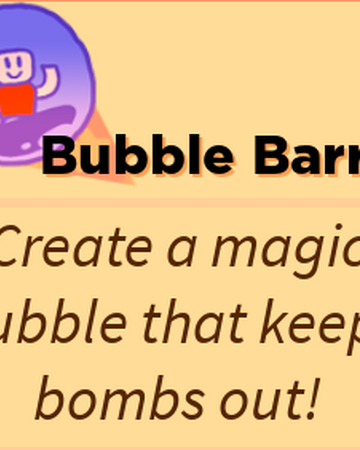 Bubble Barrier Roblox Super Bomb Survival Wiki Fandom - hallow wings roblox super bomb survival wiki fandom