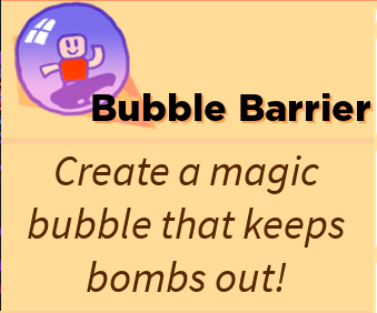 Bubble Barrier Roblox Super Bomb Survival Wiki Fandom - time bom nuke roblox