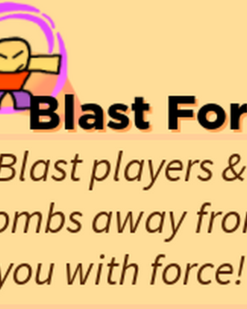 Blast Force Roblox Super Bomb Survival Wiki Fandom - super bomb survival roblox survival game of survival