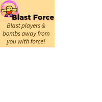 Blast Force Roblox Super Bomb Survival Wiki Fandom - force push roblox