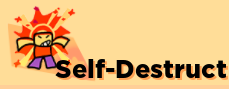 Self Destruct Roblox Super Bomb Survival Wiki Fandom - self destruct roblox