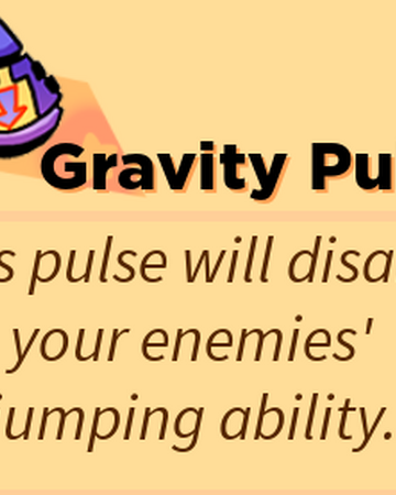 Gravity Pulse Roblox Super Bomb Survival Wiki Fandom - defensive skills roblox super bomb survival wiki fandom
