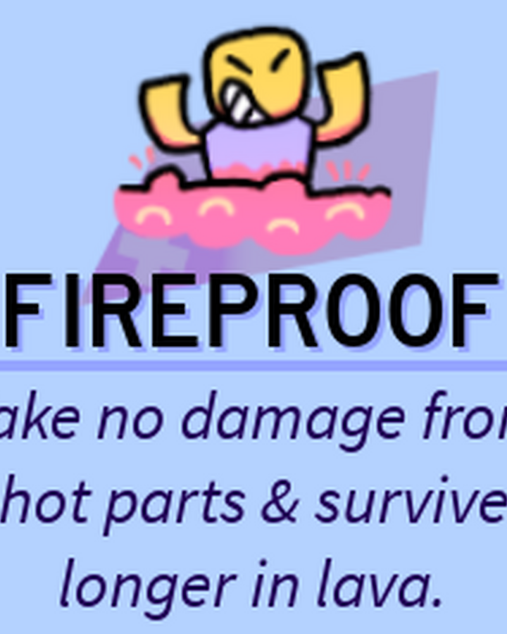 Fireproof Roblox Super Bomb Survival Wiki Fandom - super hot roblox