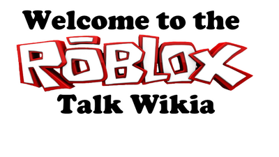 Roblox Talk Wiki Fandom