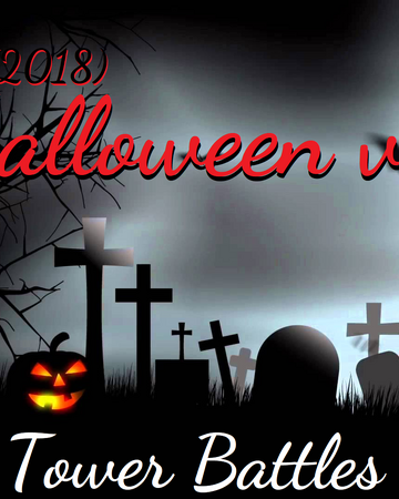 Halloween 2018 Roblox Tower Battles Fan Ideas Wiki Fandom - halloween roblox catalog items 2018