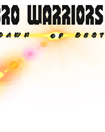 Bro Warriors Dawn Of Destiny Roblox Warriors Wikia Fandom