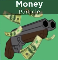Gun Effect Roblox Zombie Strike Wiki Fandom - money particle roblox