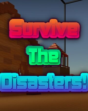 Survive The Disasters Roblox Wikia Fandom - sonic face decal roblox