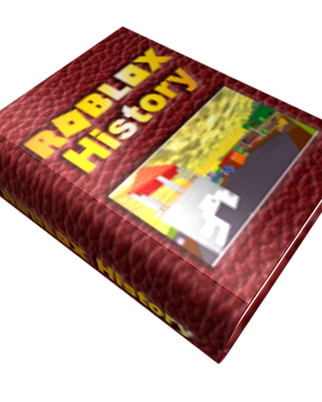 Roblox History Book Roblox Wikia Fandom