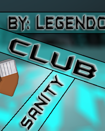 Roblox Uncopylocked Club Sanity