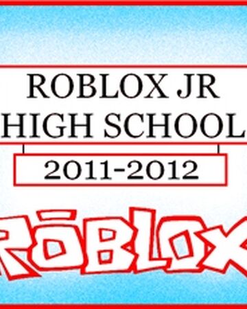 Roblox Jr High School Roblox Wikia Fandom