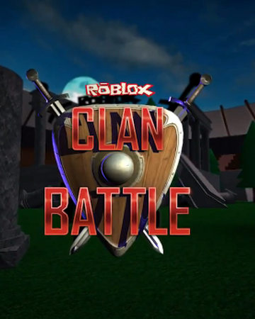 Clan Battle Roblox Wikia Fandom