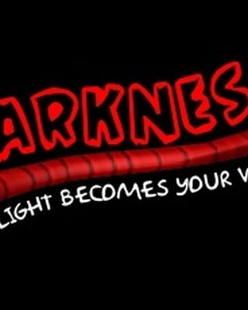 Darkness I Roblox Wikia Fandom - robloxwiki absolute beginners guide to scripting