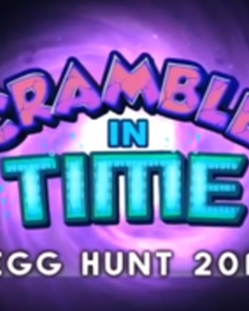 Egg Hunt 2019 Scrambled In Time Roblox Wiki Fandom