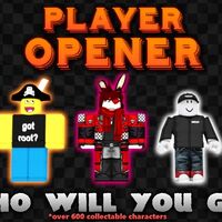Player Opener Roblox Wikia Fandom