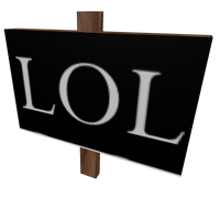 Lol Sign Roblox Wikia Fandom