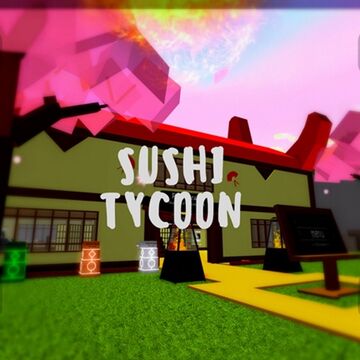 Sushi Factory Tycoon Roblox Wikia Fandom
