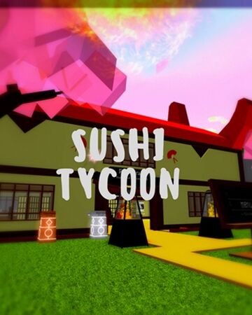 Sushi Factory Tycoon Roblox Wikia Fandom
