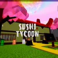 Sushi Factory Tycoon Roblox Wikia Fandom