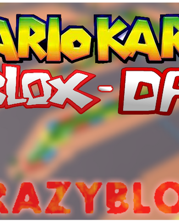 Mario Kart Roblox Dash Roblox Wikia Fandom