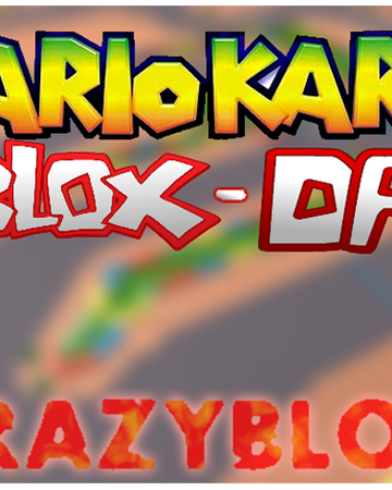 Mario Kart Roblox Dash Roblox Wikia Fandom - walmart temp closed roblox