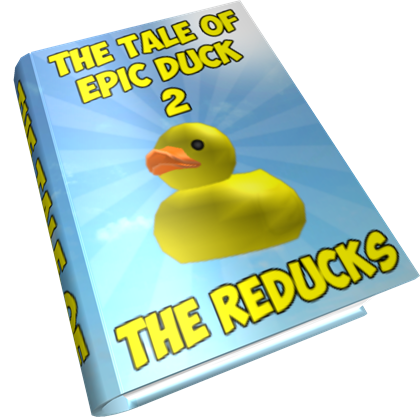 Tale Of Epic Duck 2 The Reducks Roblox Wikia Fandom