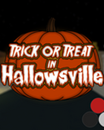 Grupa Silver Fin Studios Trick Or Treat In Hallowsville Roblox Wiki Fandom - roblox trick or treat in hallowsville