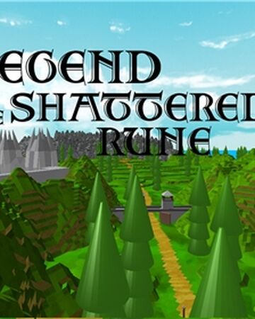 Legend Of The Shattered Rune Rpg Roblox Wikia Fandom