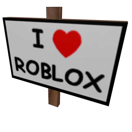 I Heart Roblox Sign Roblox Wikia Fandom