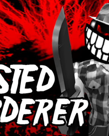 Twisted Murderer Roblox Wikia Fandom
