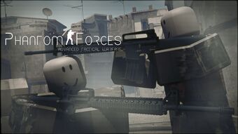 Phantom Forces Leaked 2019