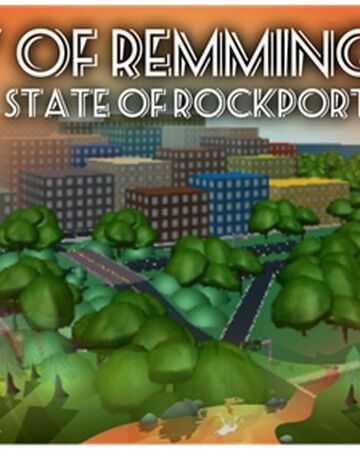 Rockport City Of Remmington V5 Roblox Wikia Fandom - fedoramasterb98 roblox