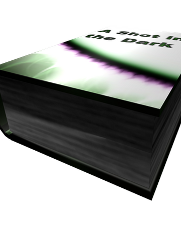 A Shot In The Dark Roblox Wikia Fandom
