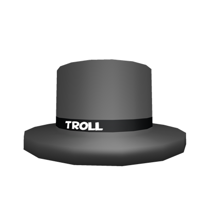 Troll Top Hat Roblox Wikia Fandom
