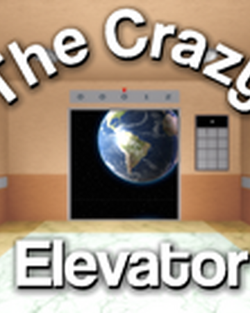 Roblox Games Crazy Elevator