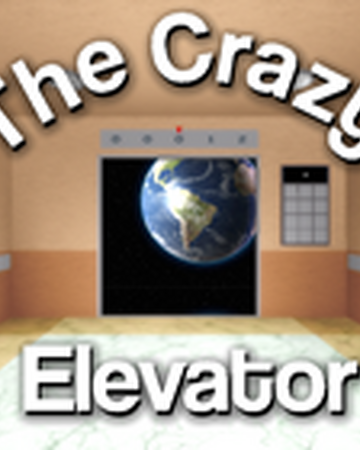 The Crazy Elevator Roblox Wikia Fandom